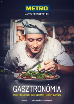 Előnézet Metro - Gasztro konyha katalógus érvényes 2025.02.17.-tól