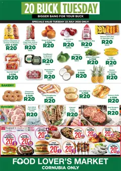 Preview Food Lover's Market KwaZulu-Natal - Cornubia - 20 Buck Tuesday valid from 22/07/2025