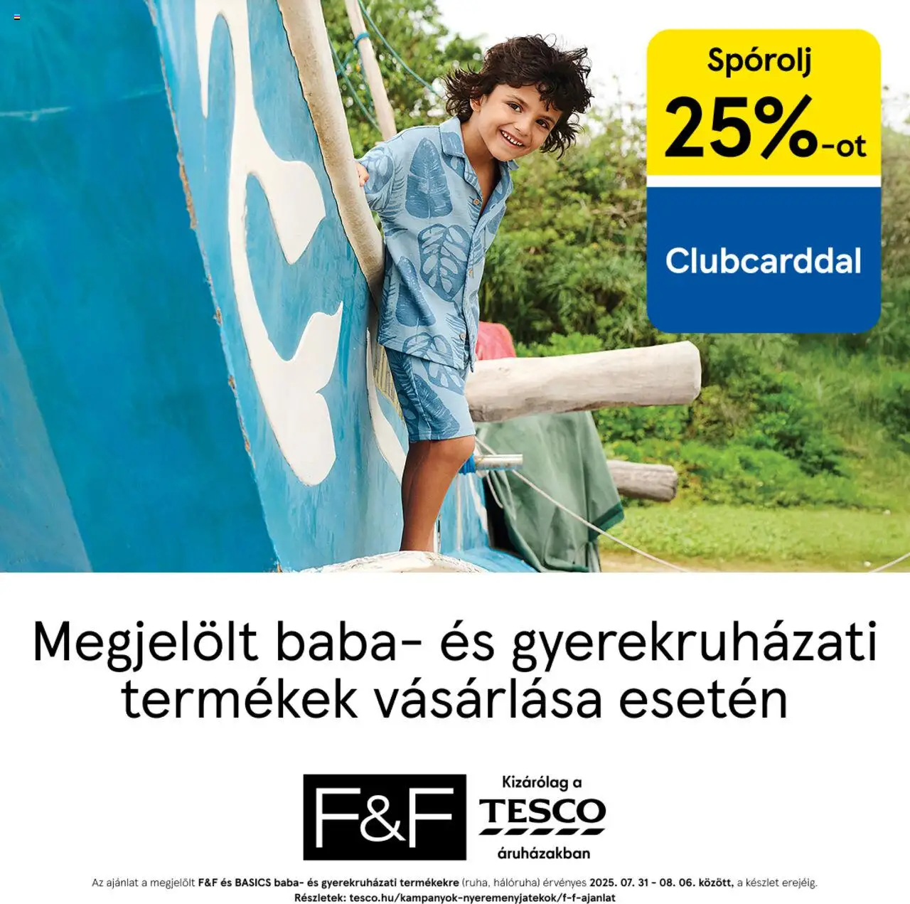 F&F akció katalógus - 1oldal - érvényes 2025.07.31.-tól