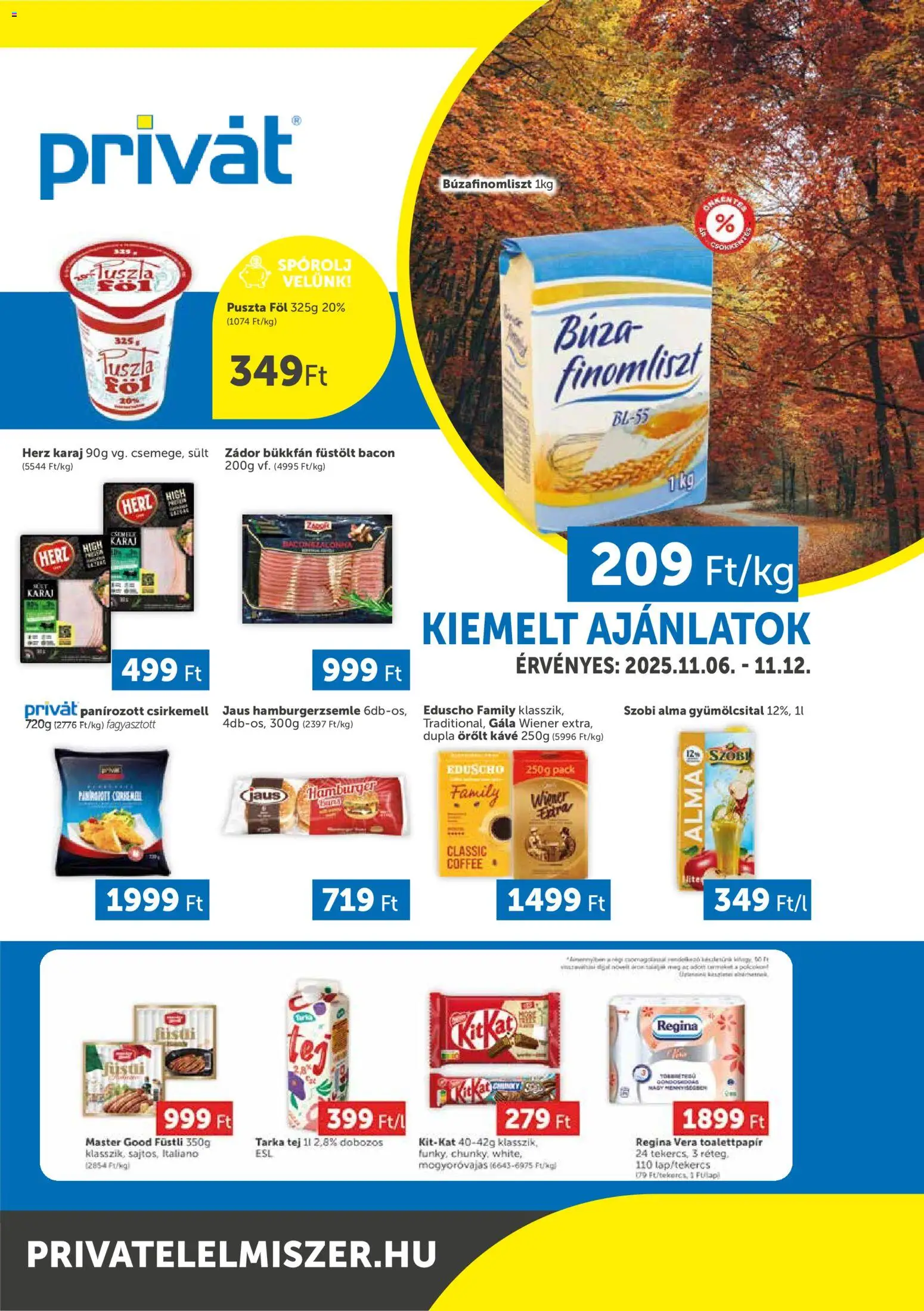 PRIVÁT Akciós újság - 1oldal - érvényes 2025.11.06.-tól