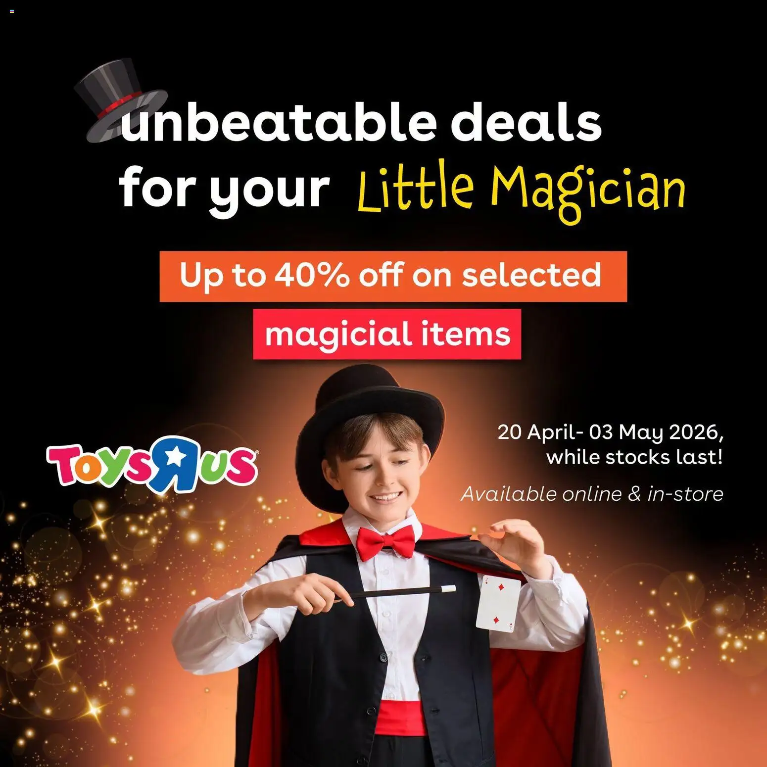 Toys R Us  Magical Deals - page 1- valid from 20/04/2026