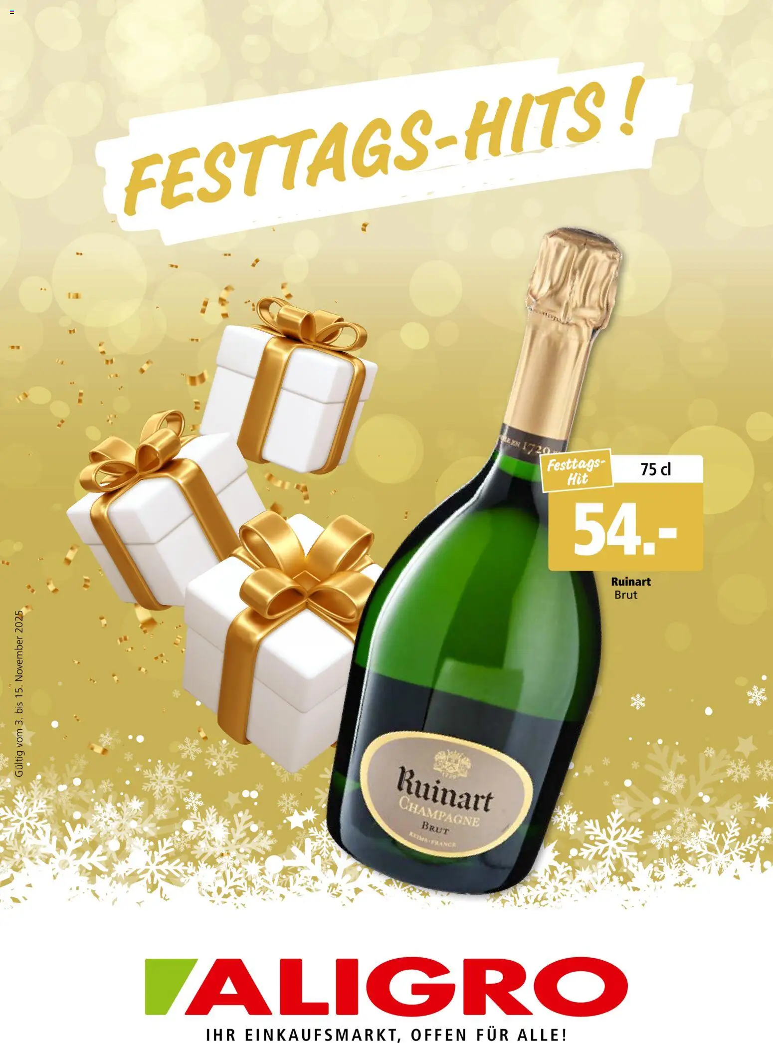 Aligro Aktionen Festtags-Hits Schlieren, Gossau SG, Frauenfeld, Rapperswil-Jona, Sargans, Bern, Brüttisellen, Pratteln, Emmen, Spreitenbach - Seite 1- gültig ab 03.11.2025