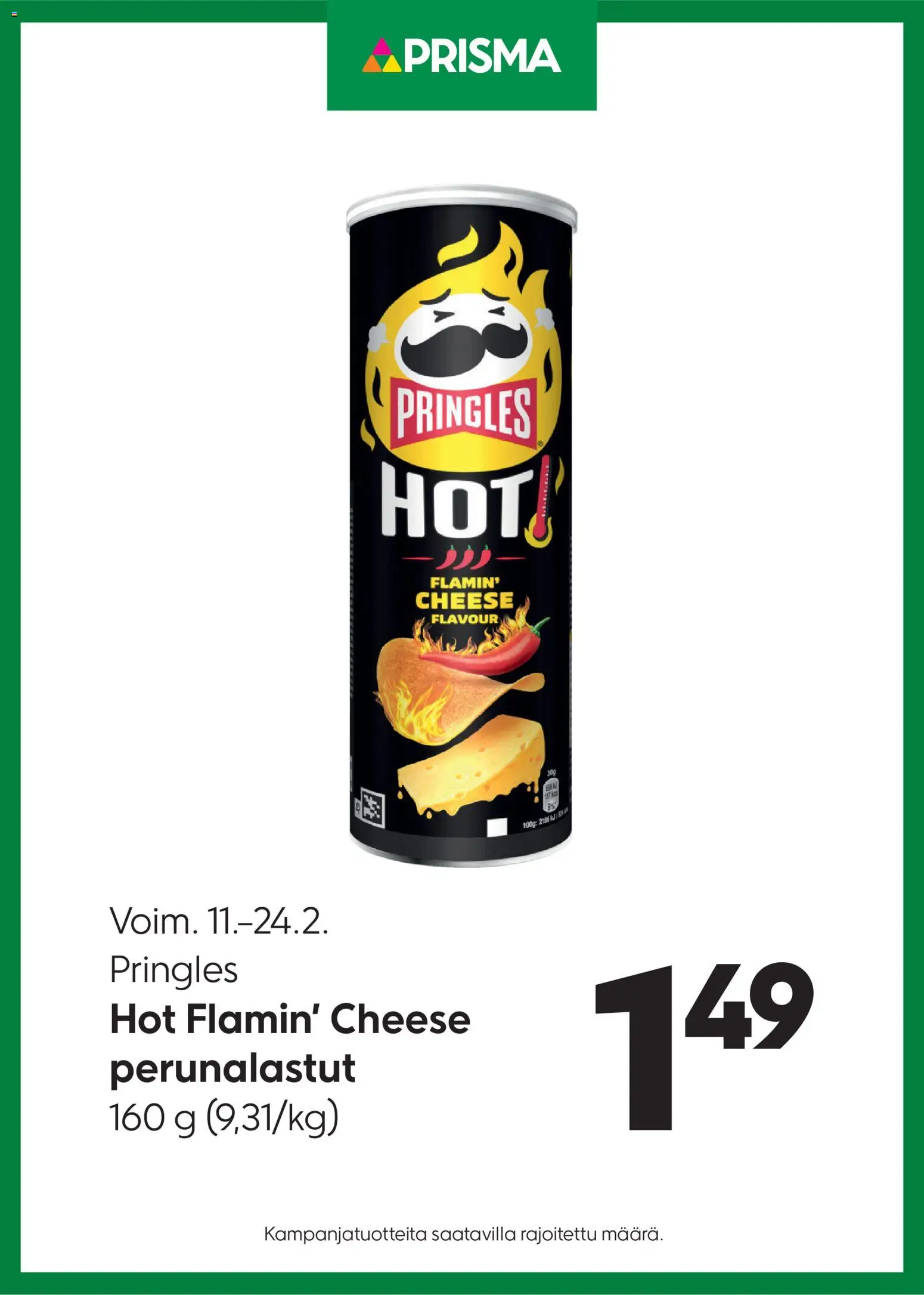 Prisma tarjoukset Pringles Hot Flamin’ Cheese - sivu 1- voimassa alkaen 11/02/2026