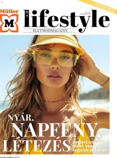 Előnézet Müller - Lifestyle magazin érvényes 2025.07.01.-tól