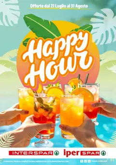 Anteprima Interspar Happy Hour catalogo valida dal 21/07/2025