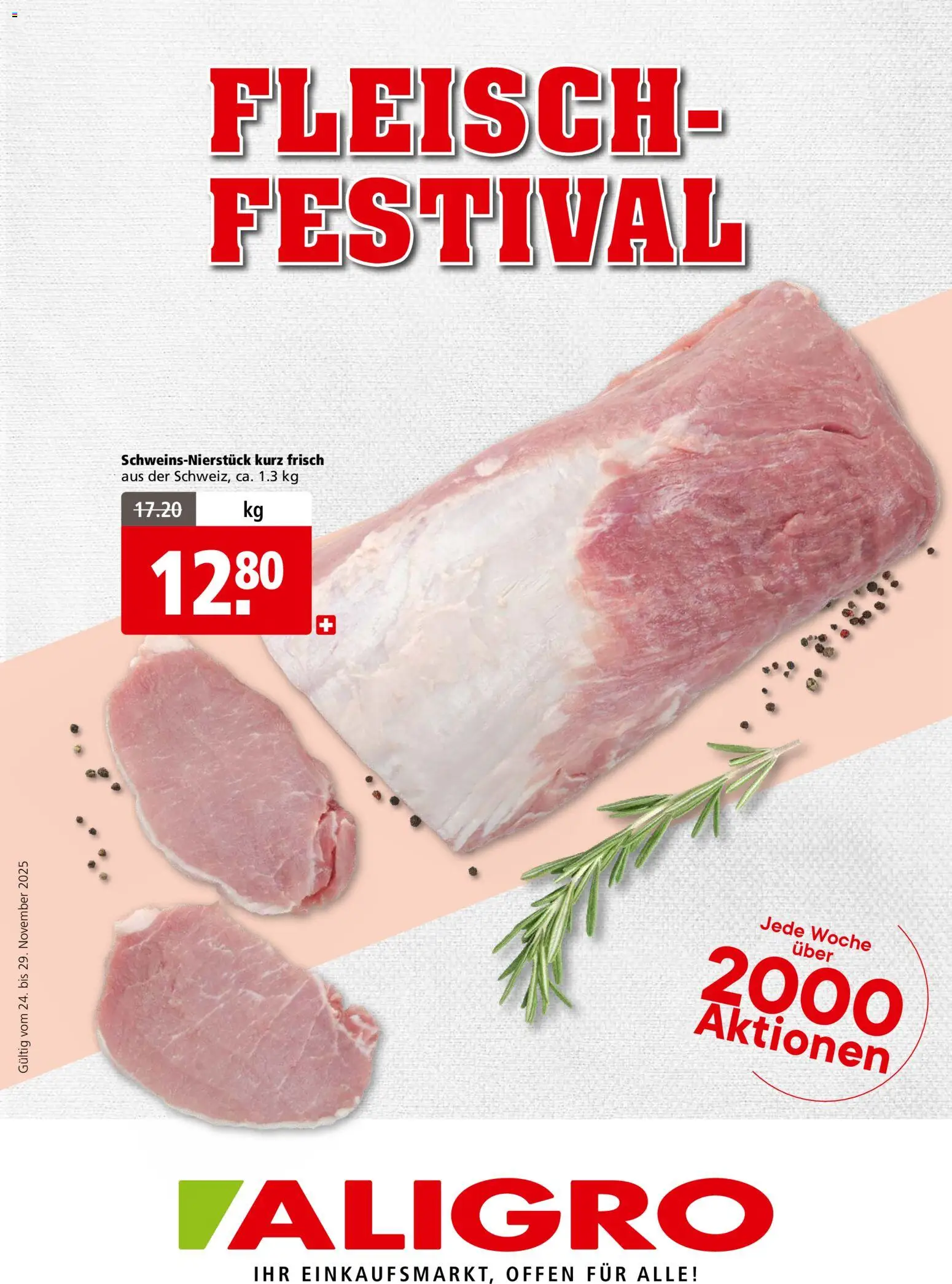 Aligro Aktionen Fleisch Festival Schlieren, Gossau SG, Frauenfeld, Rapperswil-Jona, Sargans, Bern, Brüttisellen, Pratteln, Emmen, Spreitenbach - Seite 1- gültig ab 24.11.2025