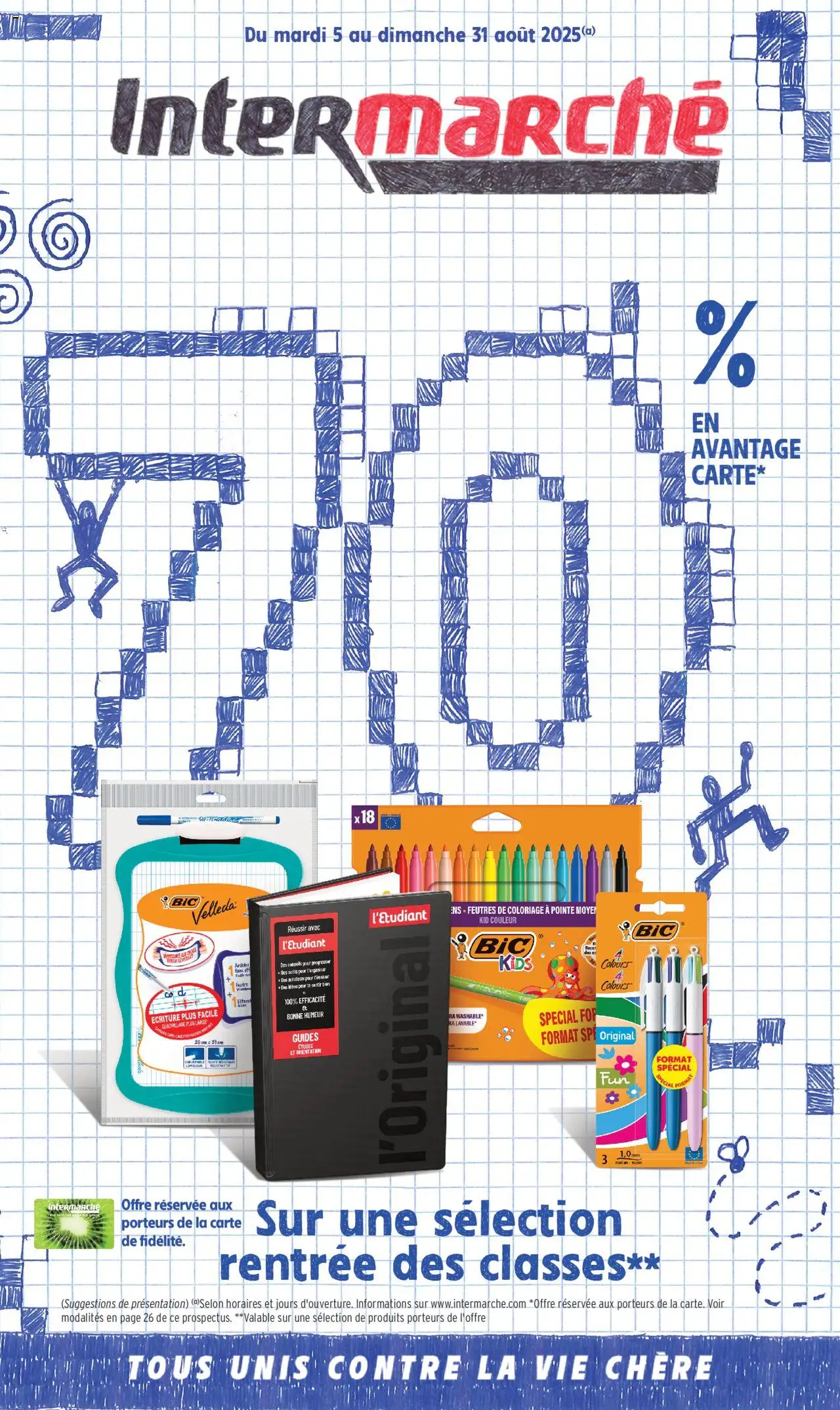 Intermarché - 70% en avantage carte sur une sélection rentrée des classes - page 1 - valable à partir du 05/08/2025