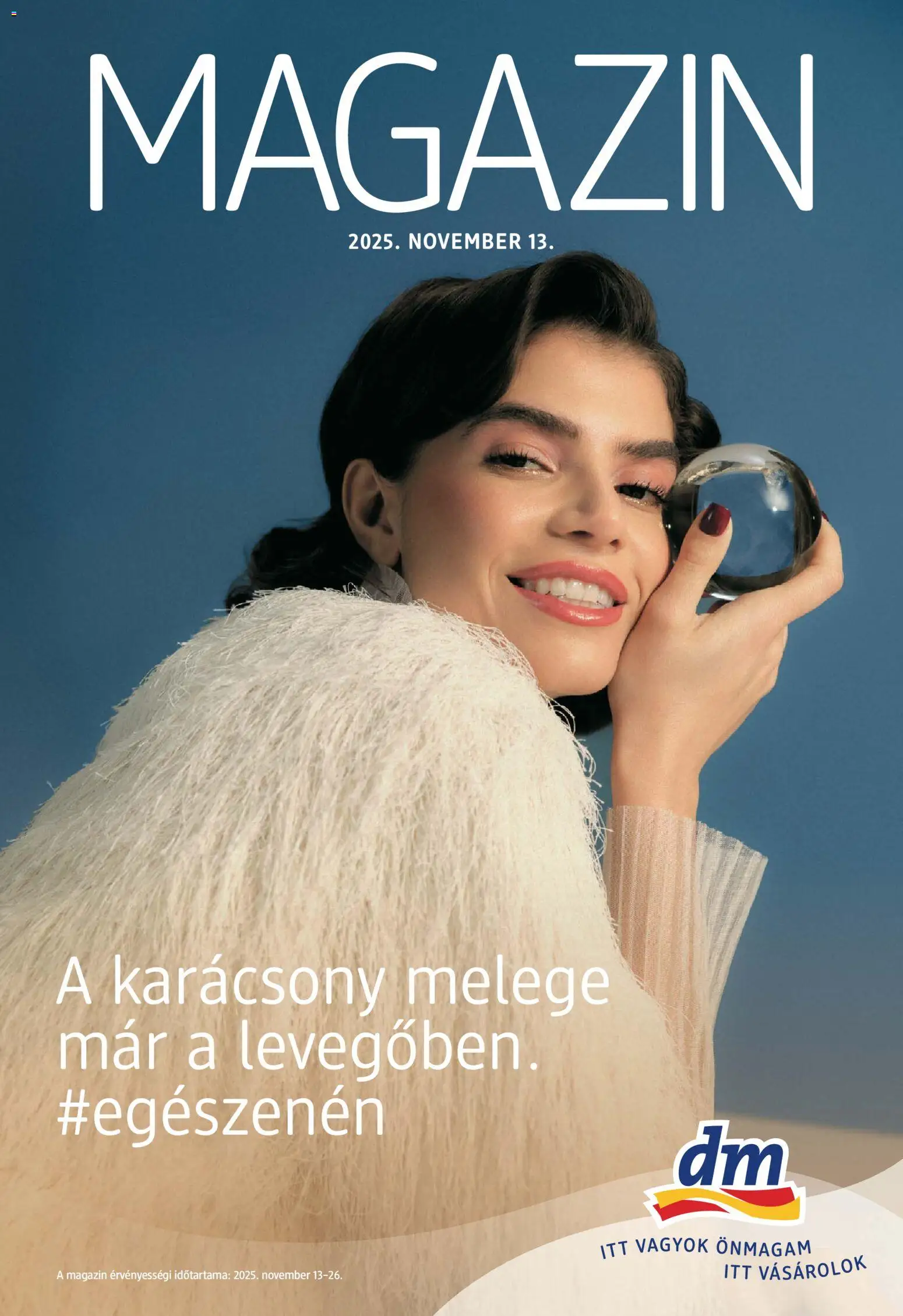 DM Drogerie Markt Akciós újság - 1oldal - érvényes 2025.11.13.-tól