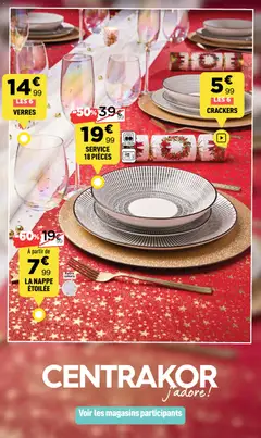 Aperçu Centrakor Fêtes réussies - tout le nécessaire pour embellir vos fêtes de fin d'année valable à partir du 08/12/2025