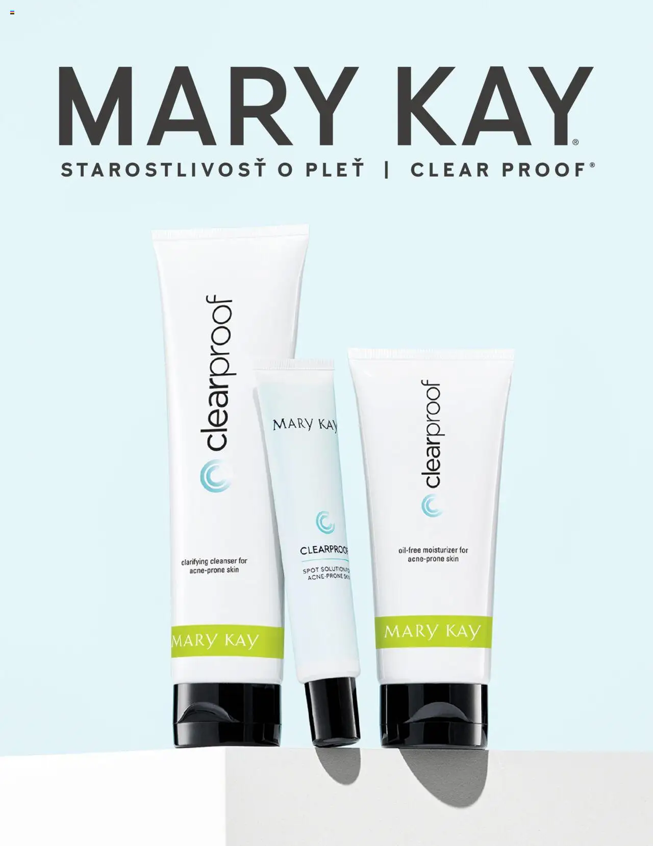 Mary Kay Clear Proof® Starostlivosť o pleť - strana 1- platný od 24.03.2025