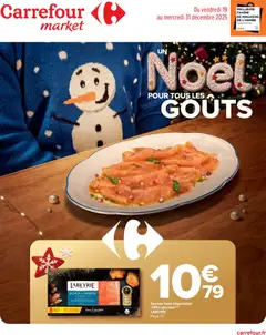 Aperçu Carrefour Market Un noël pour tous les goûts valable à partir du 19/12/2025