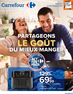 Aperçu Carrefour Partageons le goût du mieux manger valable à partir du 06/01/2026