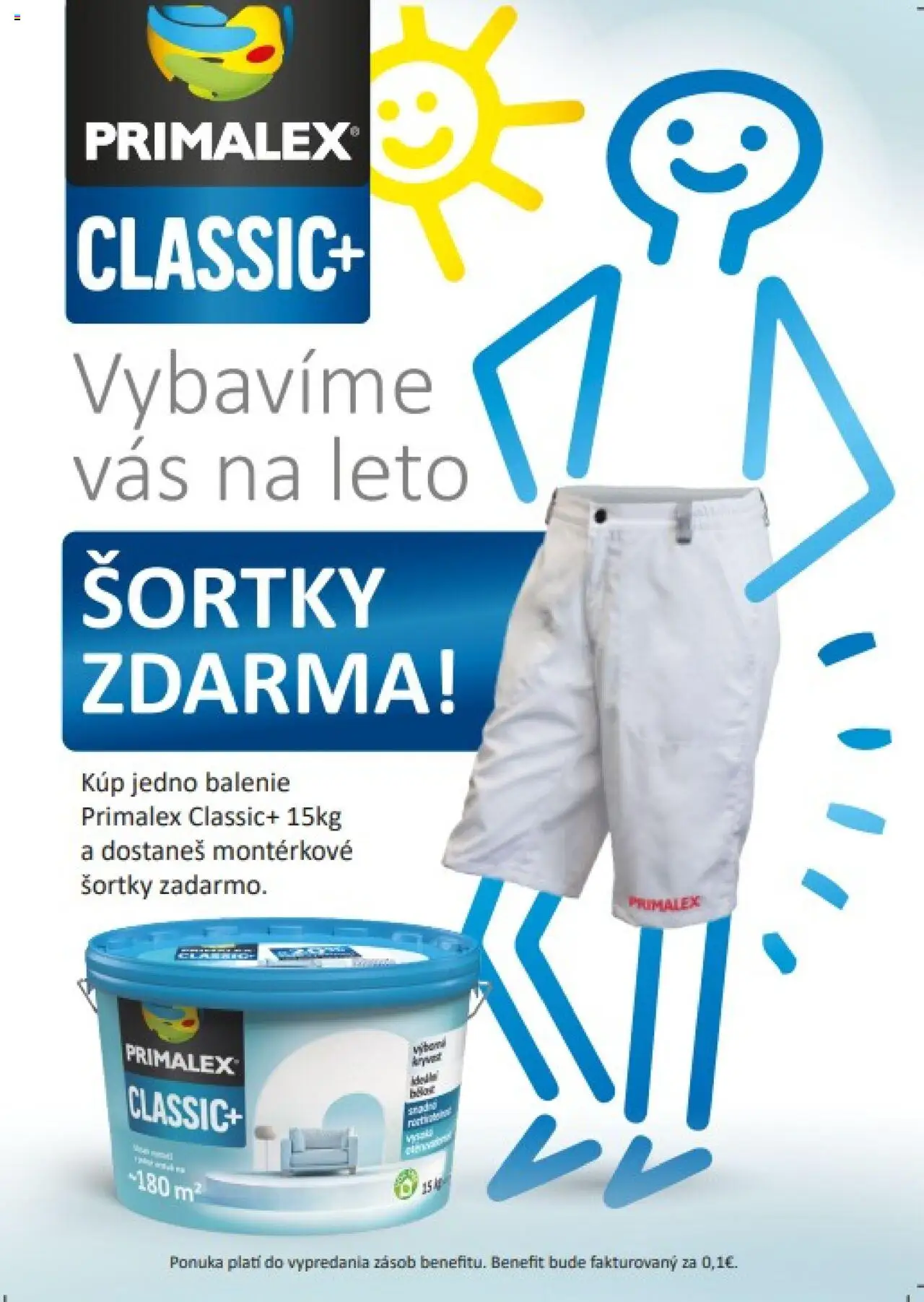 Dom farieb - Kúp Primalex Classic+ a šortky máš zadarmo! - strana 1- platný od 14.07.2025