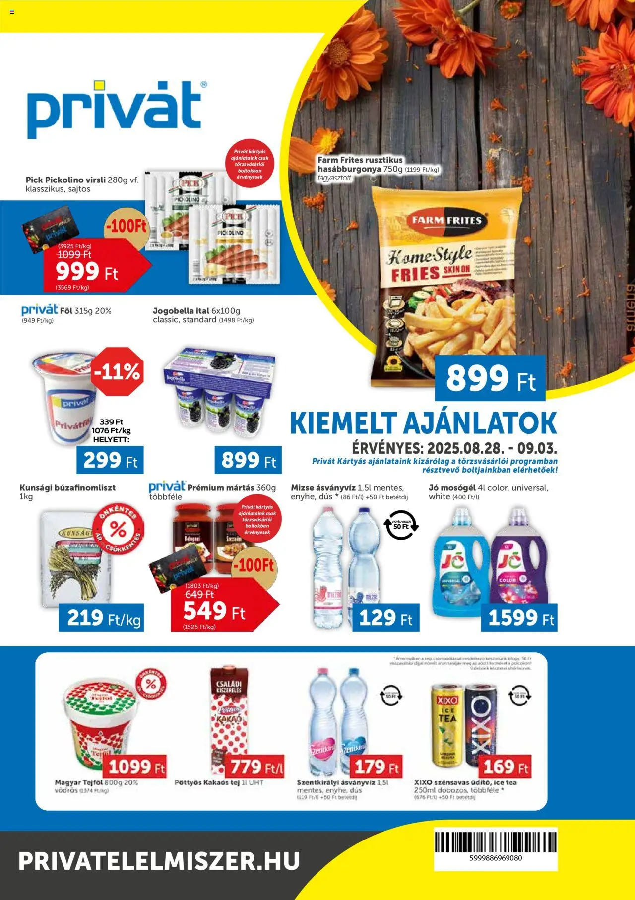 PRIVÁT Akciós újság - 1oldal - érvényes 2025.08.28.-tól