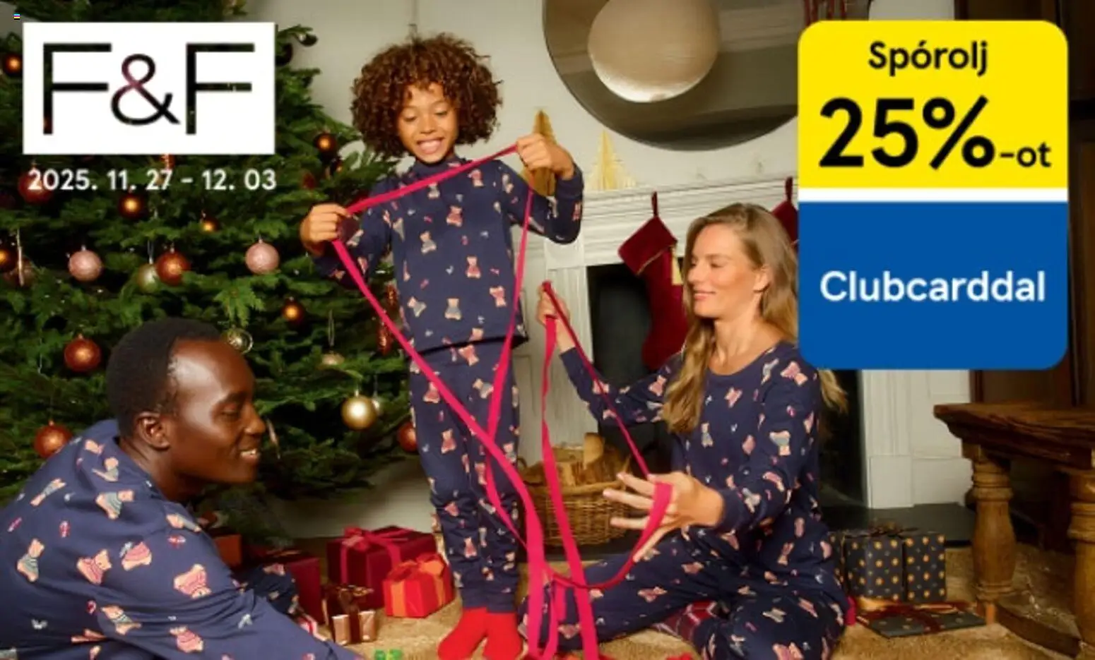 F&F akció katalógus - 1oldal - érvényes 2025.11.27.-tól