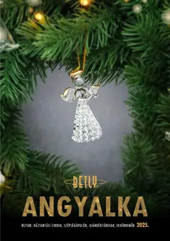 Előnézet Katalógus Betly - Angyalka érvényes 2025.11.07.-tól