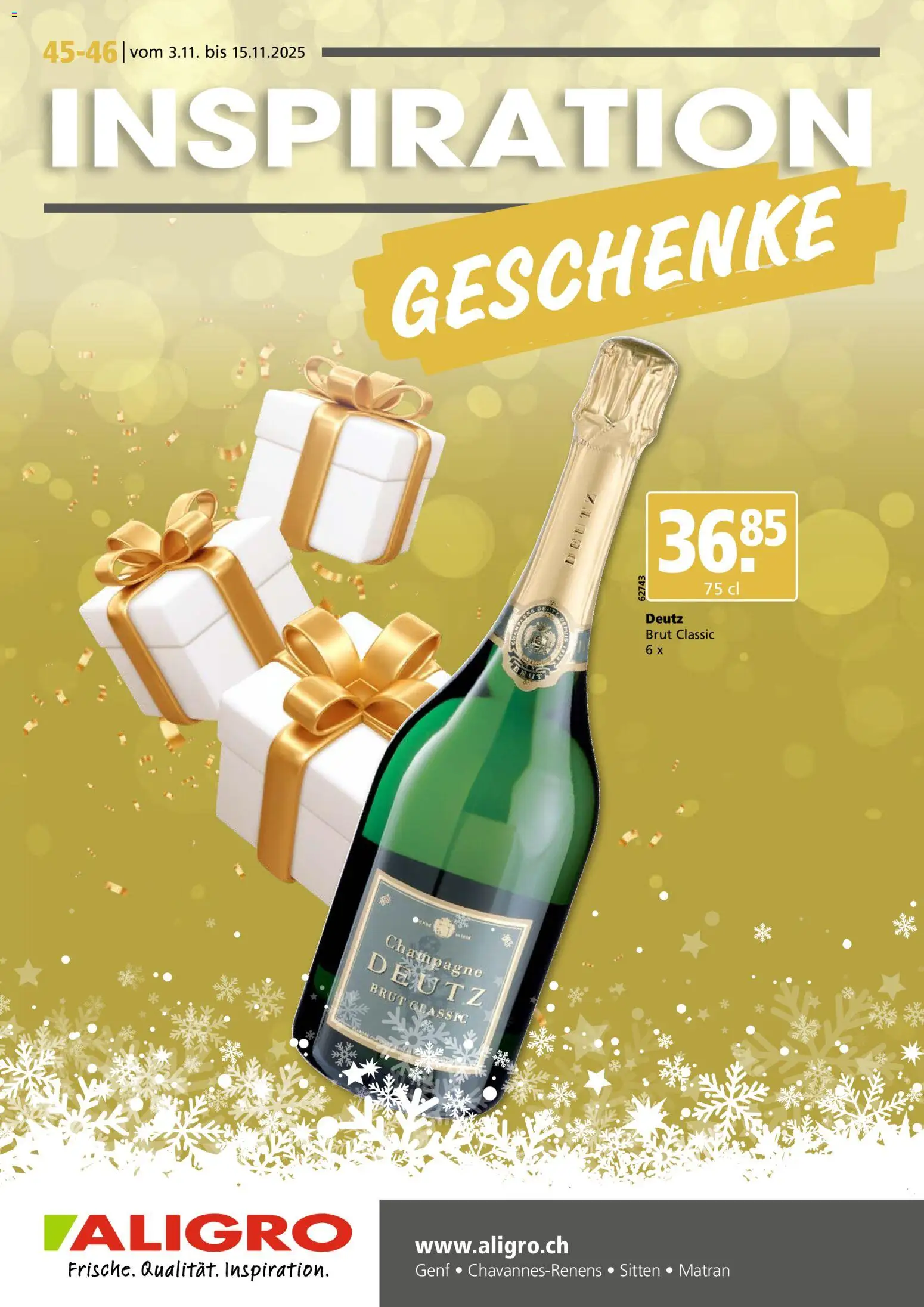 Aligro Aktionen Geschenke Chavannes, Matran, Genf, Sitten - Seite 1- gültig ab 03.11.2025
