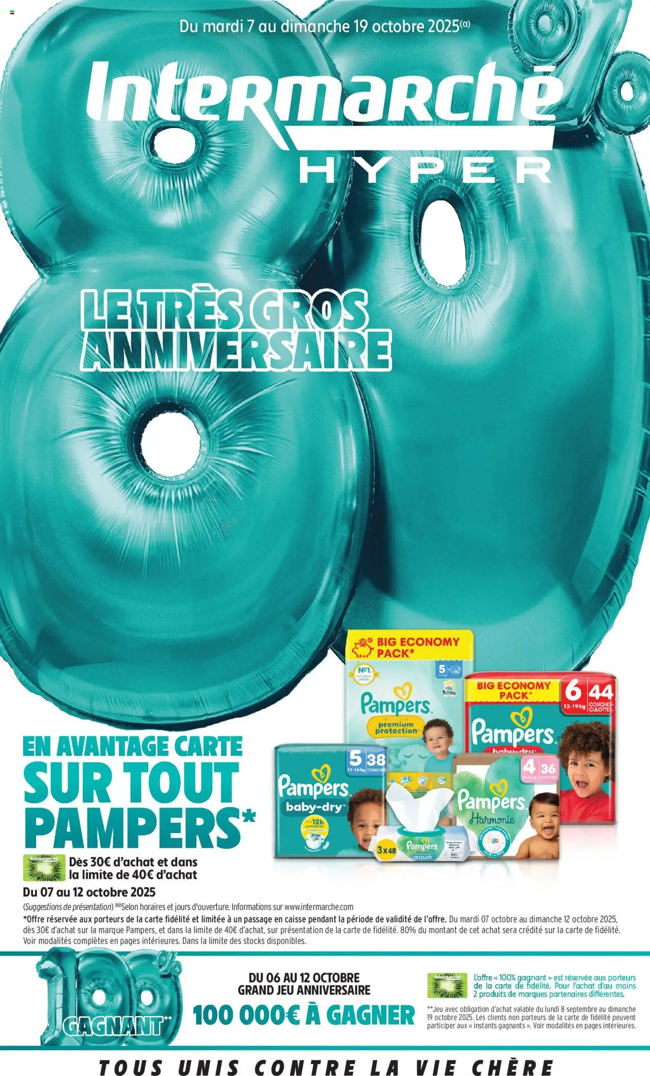 Intermarché - Dernière semaine pour découvrir nos offres anniversaires - page 1 - valable à partir du 07/10/2025