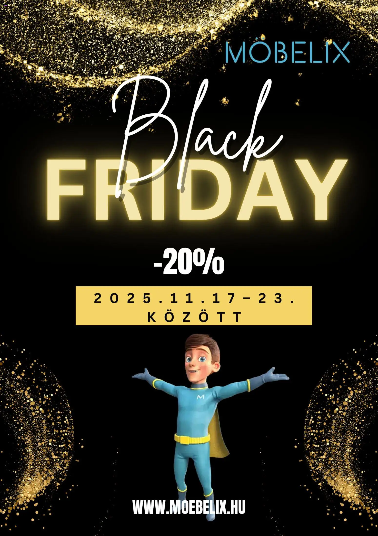 Möbelix Black Friday - 1oldal - érvényes 2025.11.17.-tól
