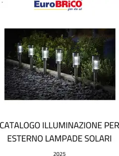 Anteprima Eurobrico Illuminazione da esterno Lampade Solari catalogo valida dal 23/07/2025