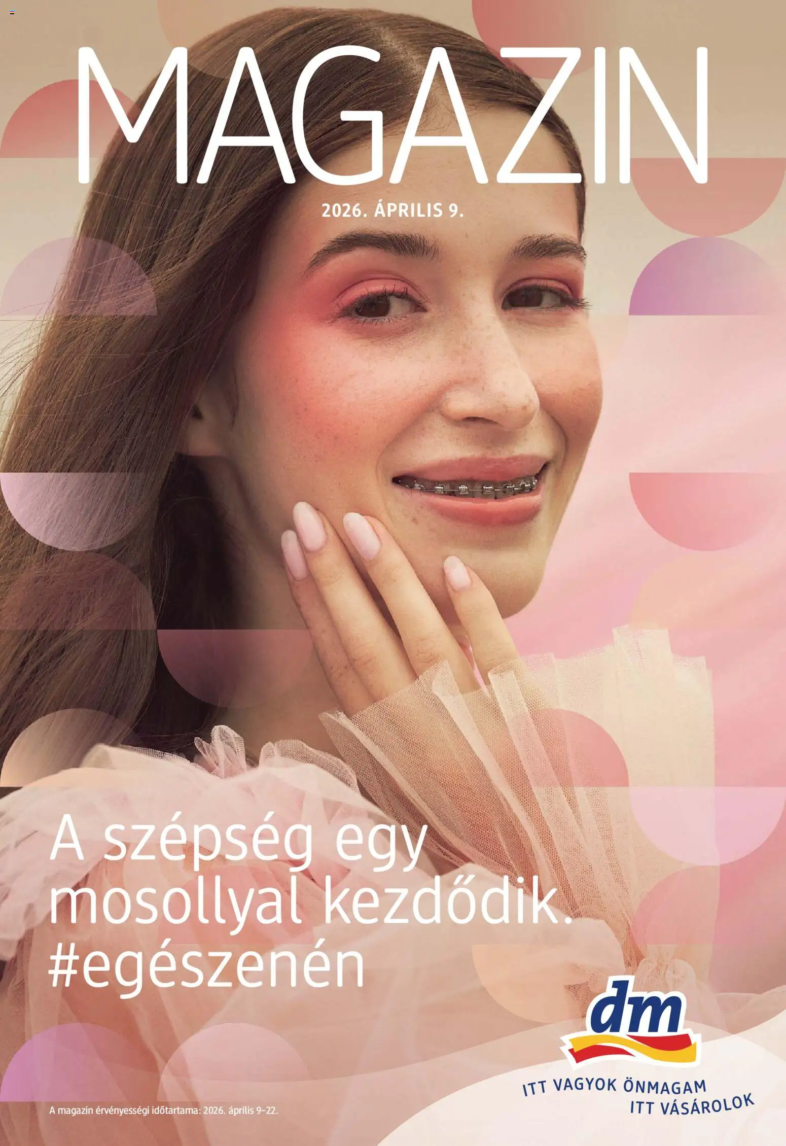 DM Drogerie Markt akciós újság - 1oldal - érvényes 2026.04.09.-tól