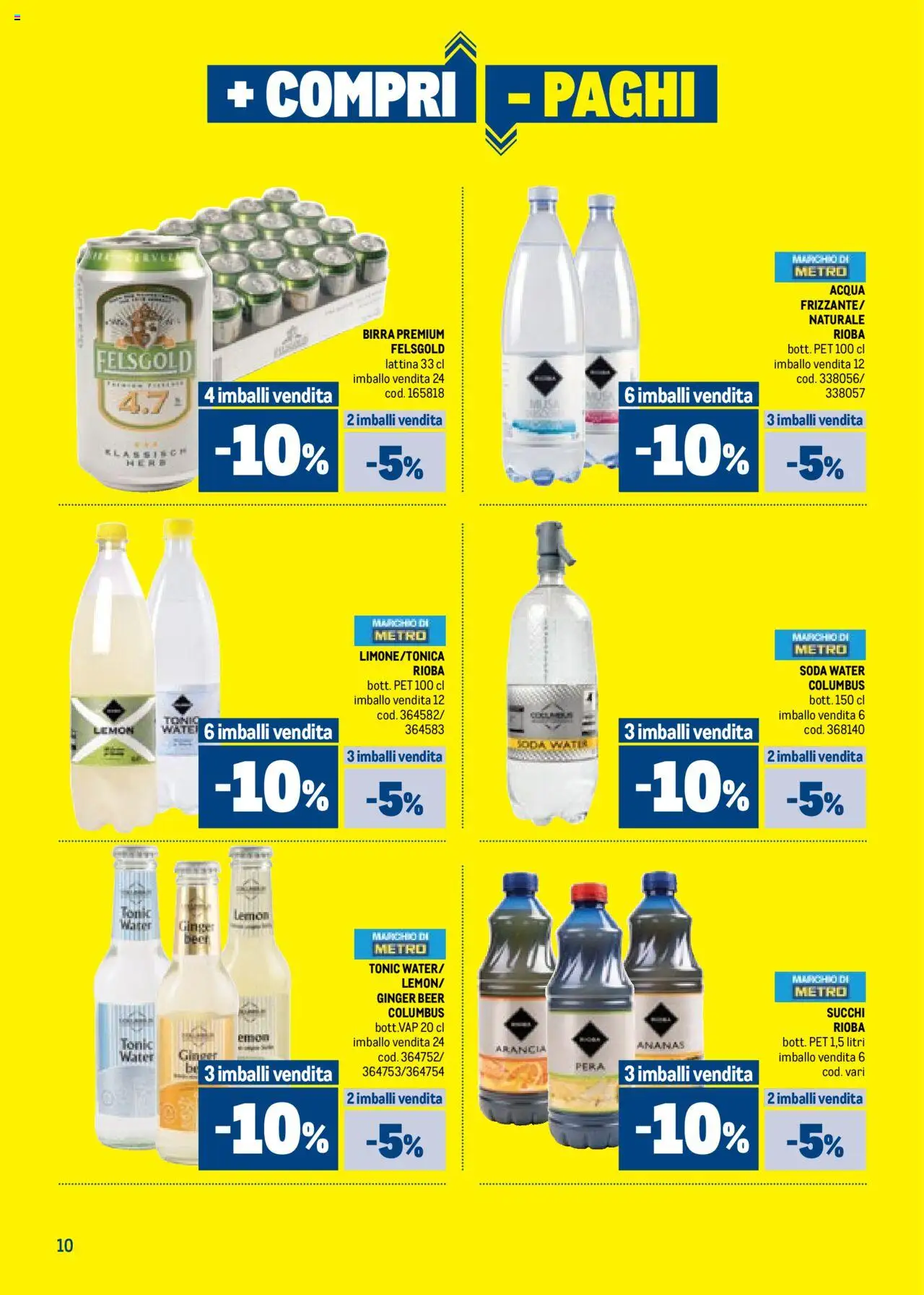 Metro + Compri - Paghi catalogo - pagina 10 - valido dal 09/07/2025
