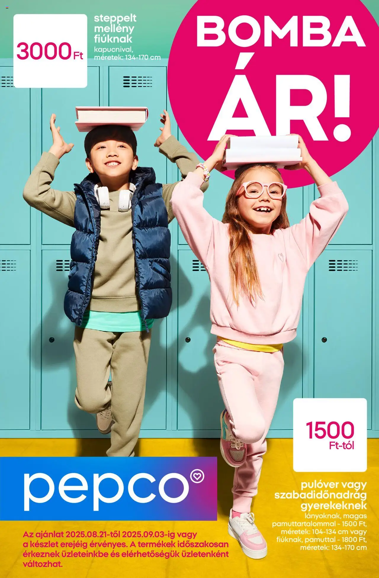 Pepco Akciós újság - 1oldal - érvényes 2025.08.21.-tól