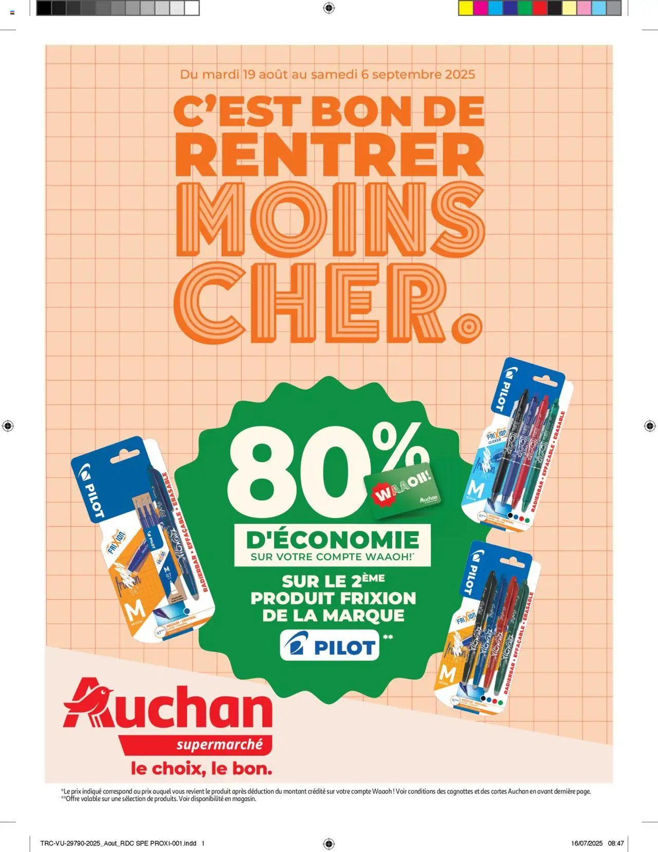 Auchan Rentrée des classes : c'est bon de rentrer moins cher dans votre super - page 1 - valable à partir du 19/08/2025