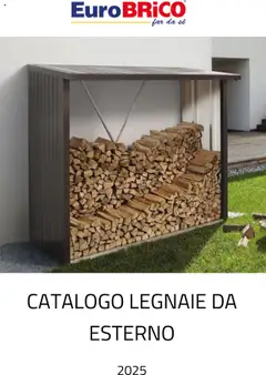 Anteprima Eurobrico Legnaie da esterno catalogo valida dal 23/07/2025
