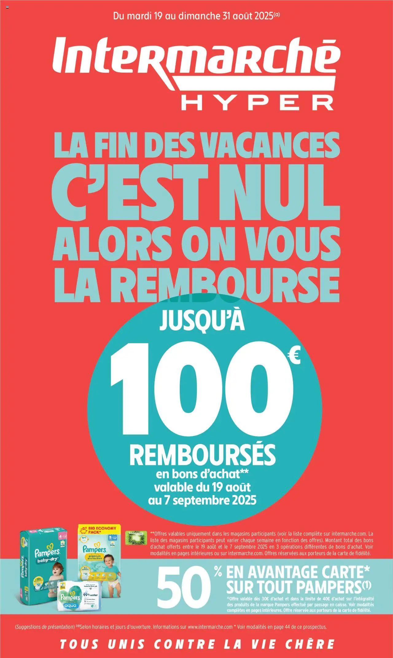 Intermarché - Jusqu’à 100€ remboursés en bons d’achats - page 1 - valable à partir du 19/08/2025