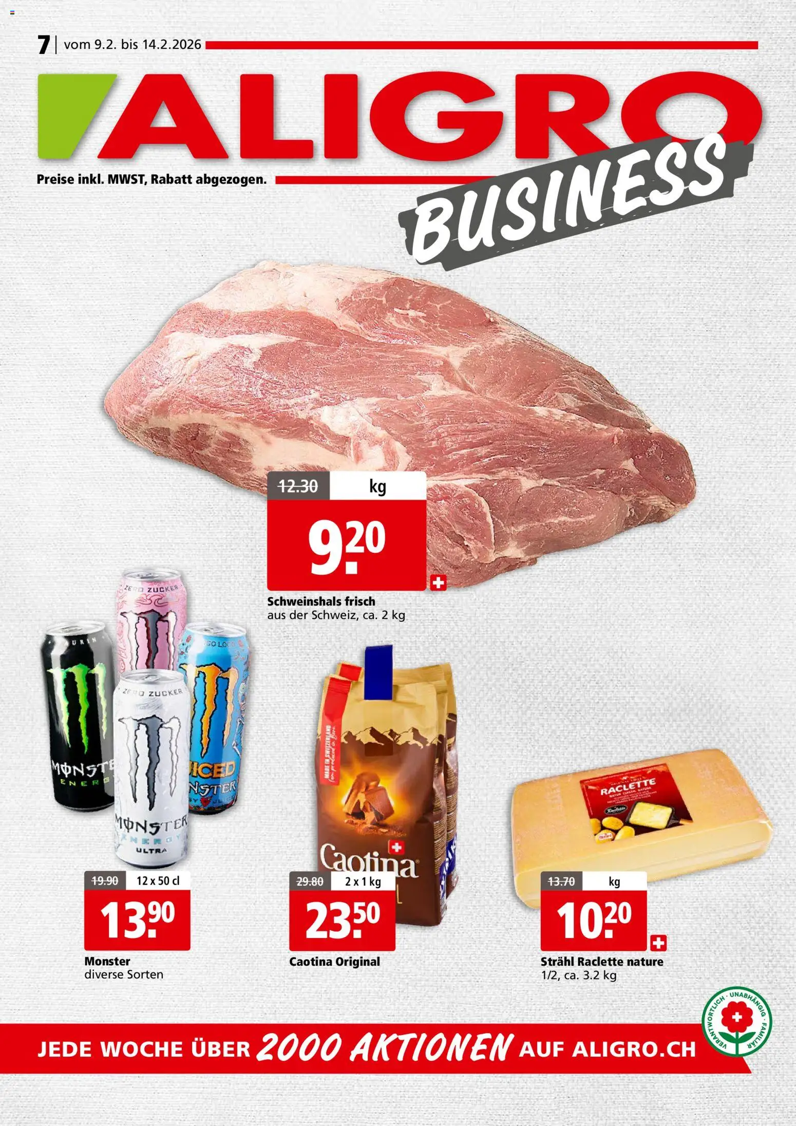 Aligro Aktionen Business Schlieren, Gossau SG, Frauenfeld, Rapperswil-Jona, Sargans, Bern, Brüttisellen, Pratteln, Emmen, Spreitenbach - Seite 1- gültig ab 09.02.2026