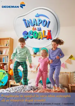 Catalog Dedeman - Înapoi de la Şcoală valabil de la 20.08.2025