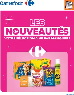 Aperçu Carrefour catalogue les nouveautés votre sélection à ne pas manquer valable à partir du 04/08/2025