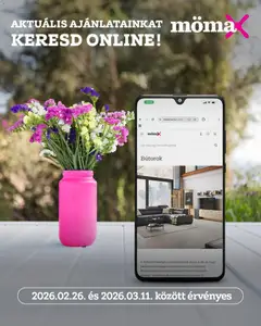 Előnézet Mömax Akciós újság érvényes 2026.02.26.-tól
