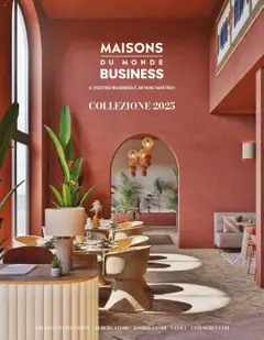 Anteprima Catalogo Business Maisons du Monde	 valida dal 14/04/2025