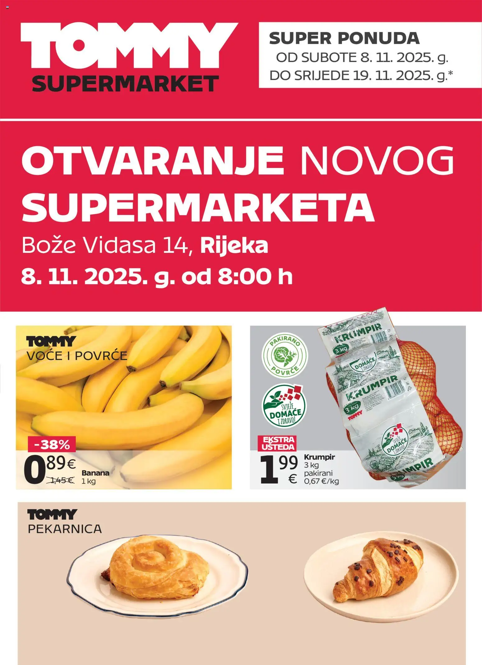 Tommy - Super ponuda povodom otvaranja u Rijeci - stranica 1- važeći od 08.11.2025