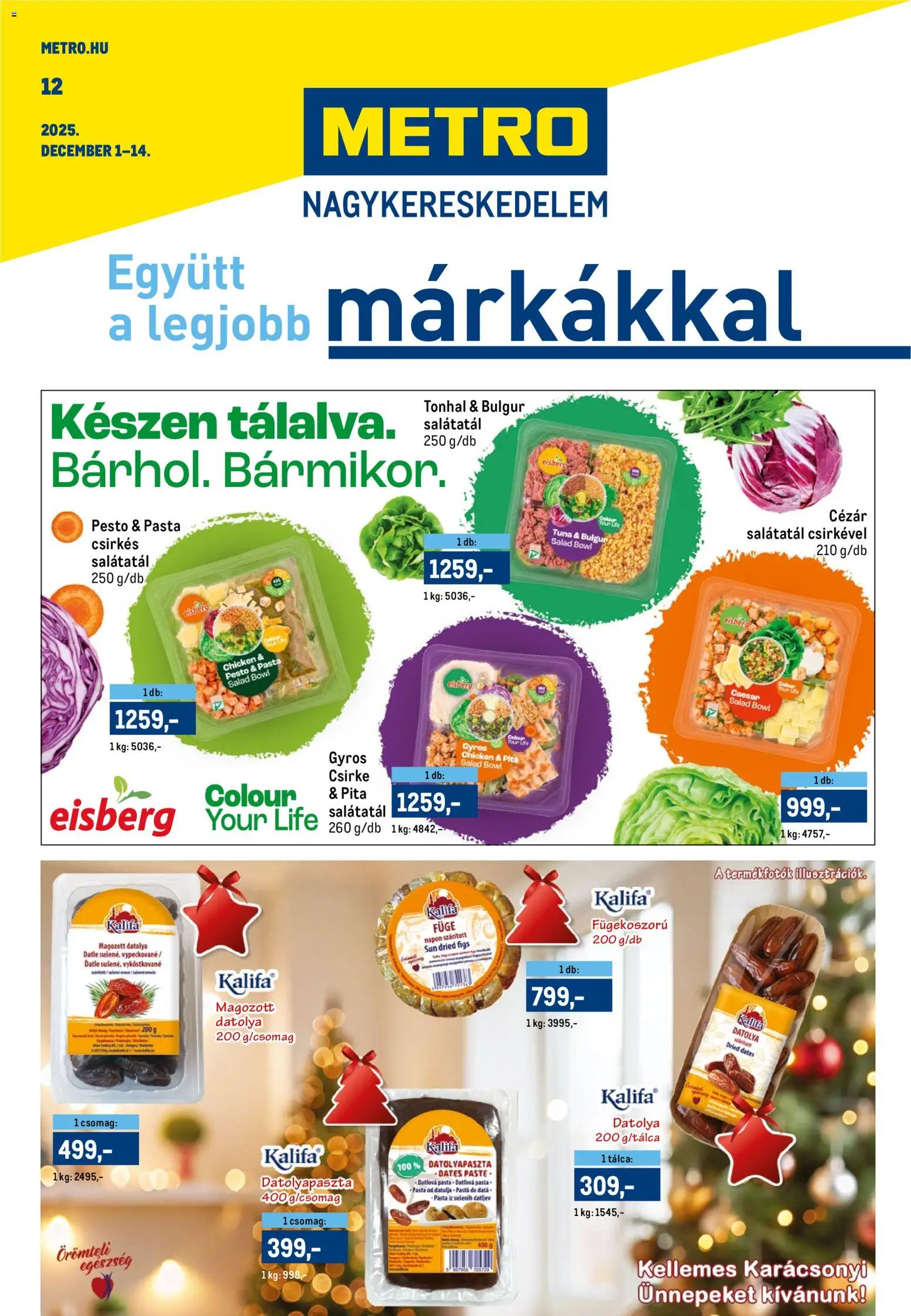 Metro Akciós újság - 1oldal - érvényes 2025.12.01.-tól