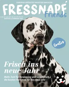 Vorschau Fressnapf Friends Magazin gültig ab 01.01.2026