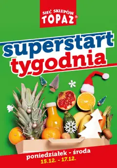 Podgląd Topaz Gazetka - Superstart tygodnia ważny od 15.12.2025