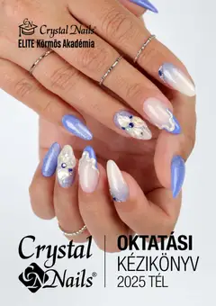 Előnézet Crystal Nails Oktatási kézikönyv 2025 TÉL érvényes 2025.12.01.-tól