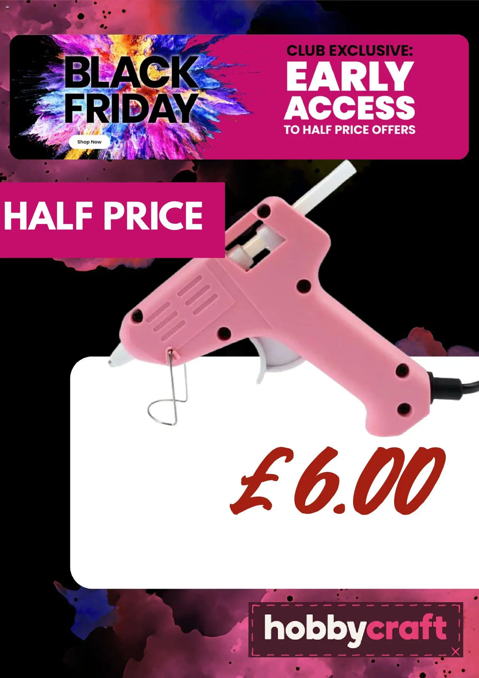 Hobbycraft - Black Friday - page 1- valid from 13/11/2025