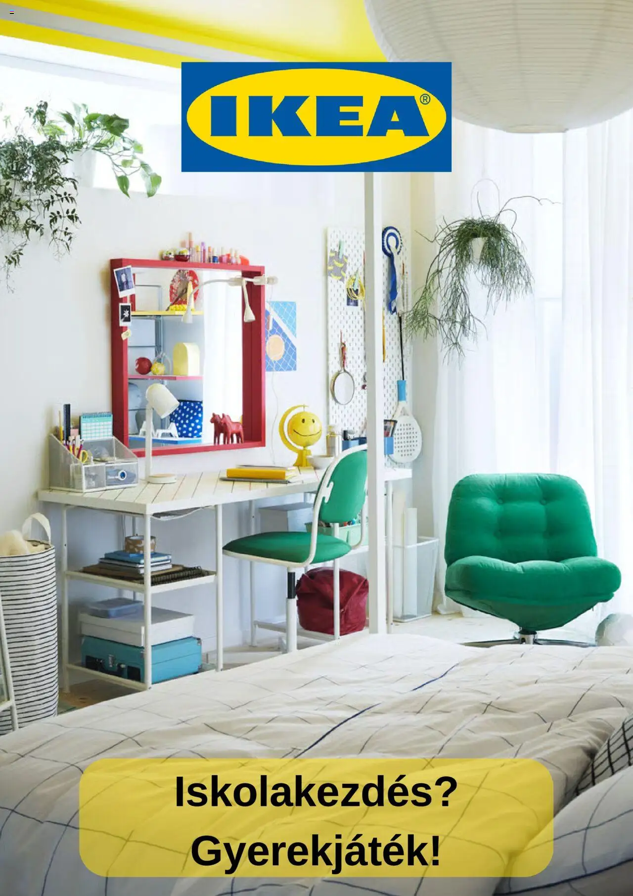 IKEA katalógus + Iskolakezdés - 1oldal - érvényes 2025.08.15.-tól