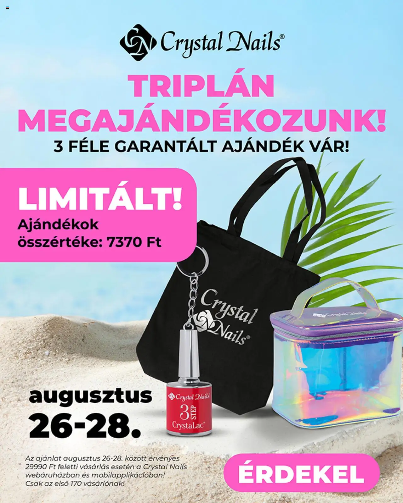 Crystal Nails Tripla ajándék vár rád - 1oldal - érvényes 2025.08.26.-tól
