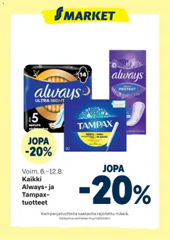 Esikatselu S-market tarjoukset Always- ja Tampax-tuotteet voimassa alkaen 06/08/2025