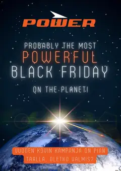 Esikatselu Power - Black Friday ennakkoilmoitus voimassa alkaen 04/11/2025