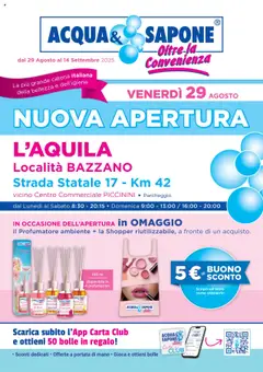 Anteprima Acqua e Sapone Nuova Apertura - L'Aquila catalogo valida dal 29/08/2025