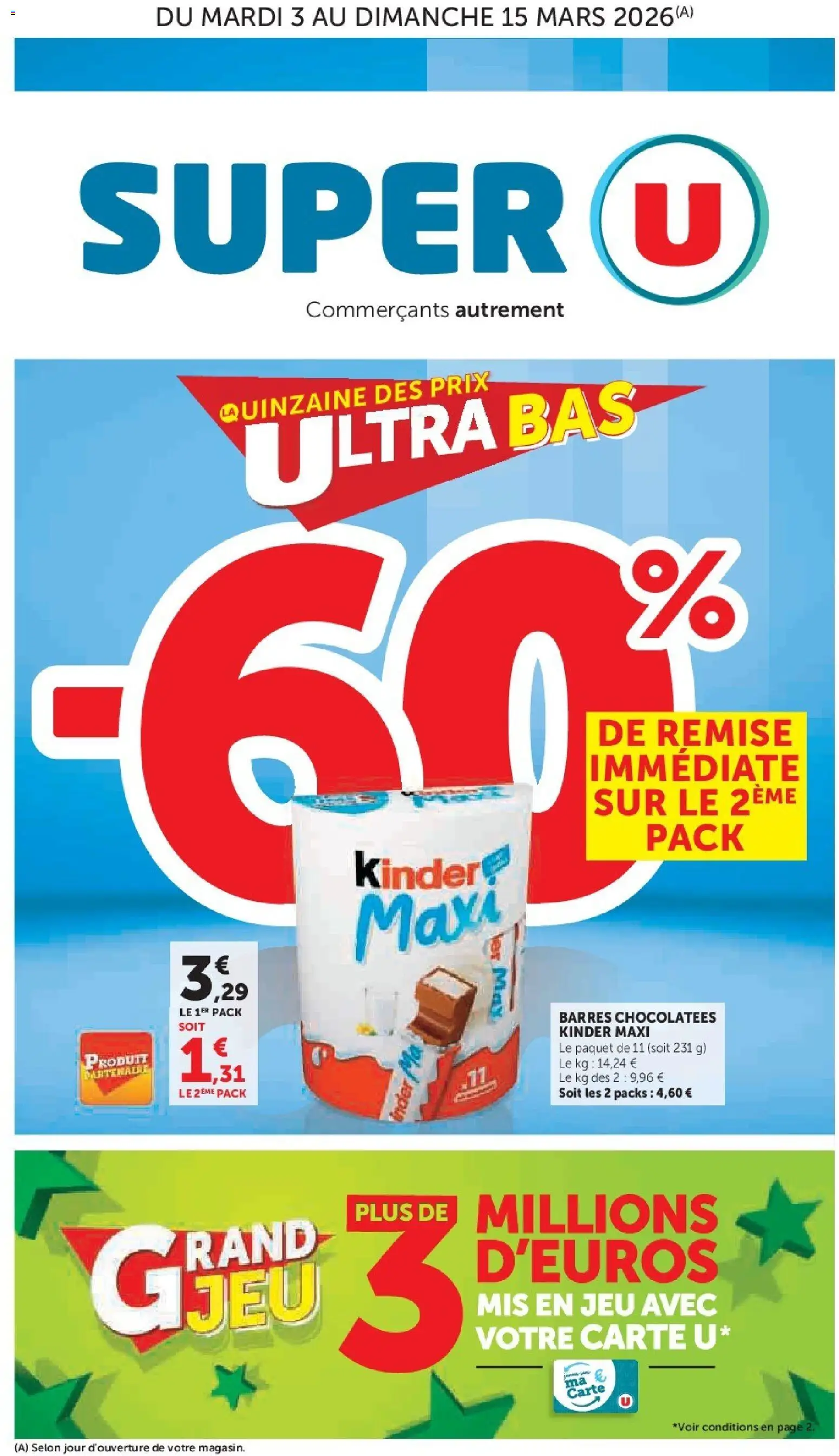 Super U - Quinzaine des prix ultra bas - page 1 - valable à partir du 03/03/2026