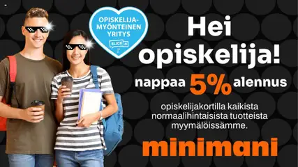 Esikatselu Minimani tarjoukset - Opiskelija-ale 5% vuonna 2025 voimassa alkaen 01/09/2025