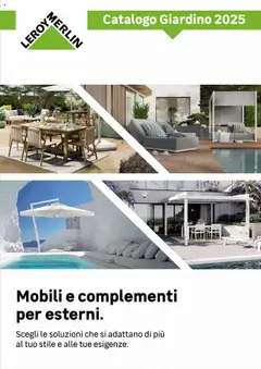 Anteprima Catalogo Giardino 2025 Leroy Merlin valida dal 02/06/2025