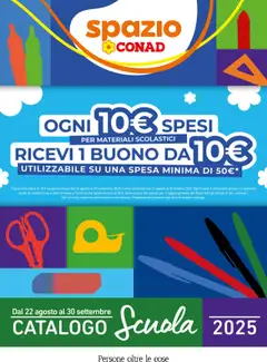 Anteprima Spazio Conad Scuola II catalogo valida dal 22/08/2025